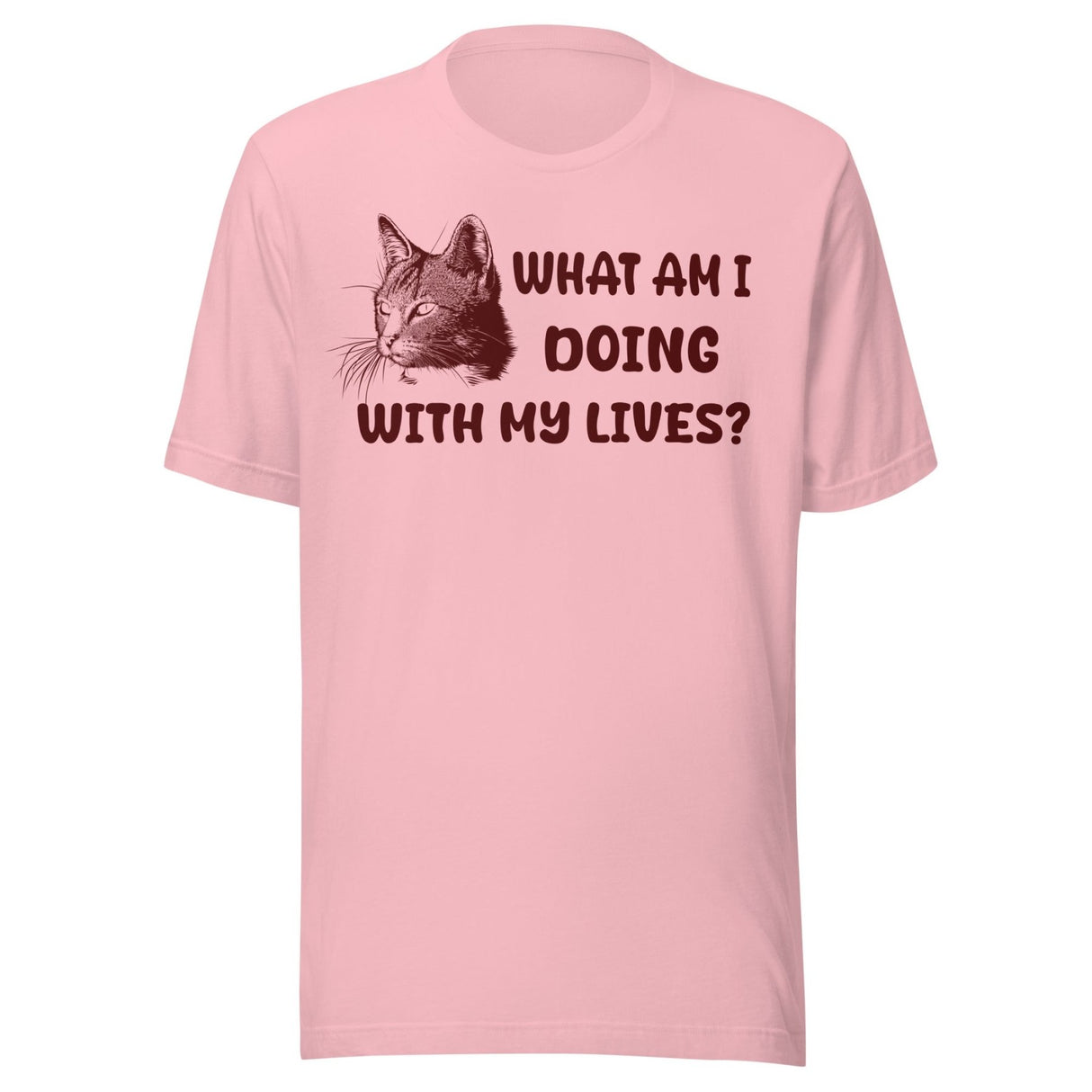 What Am I Doing With My Lives Cat Shirt