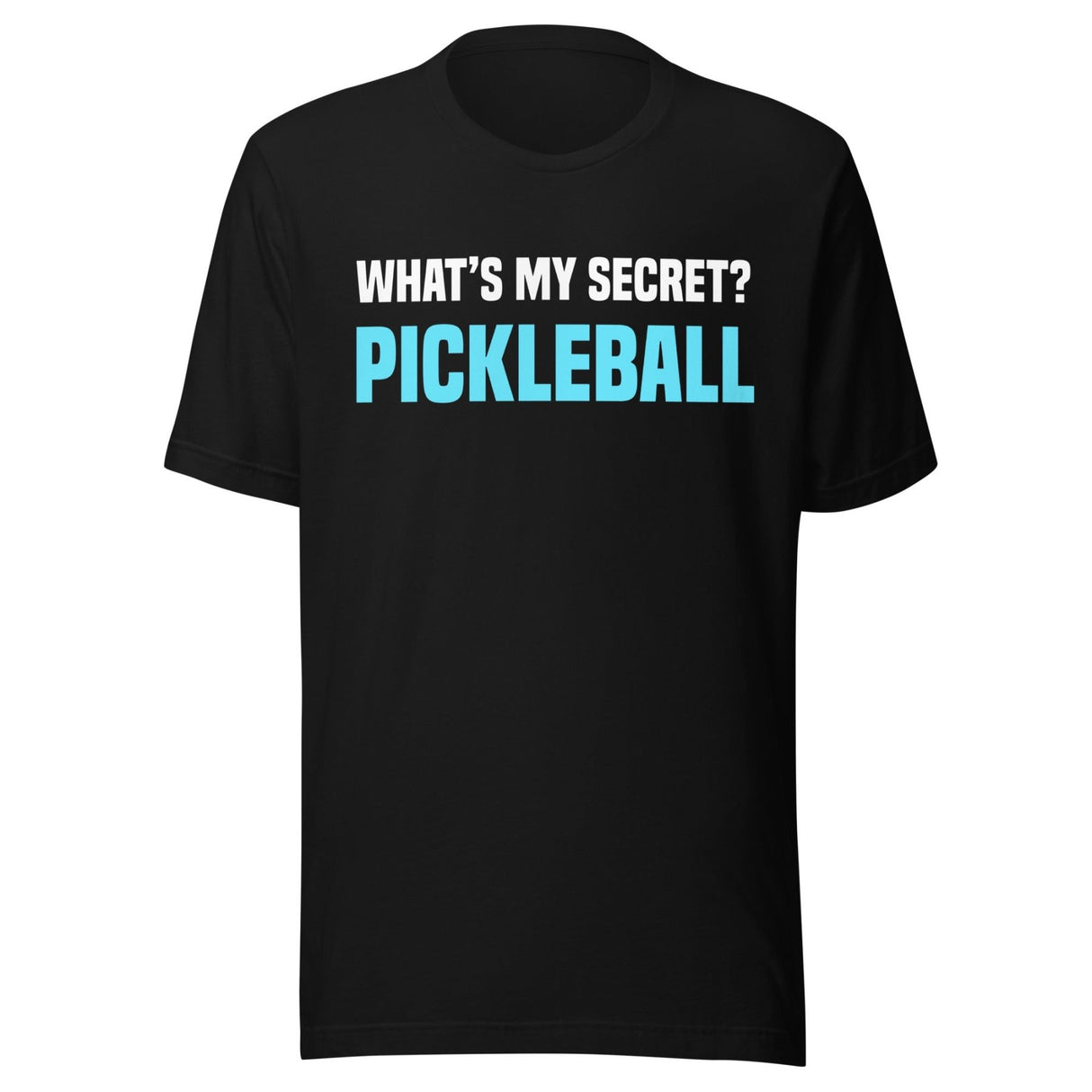 What's My Secret Pickleball Shirt