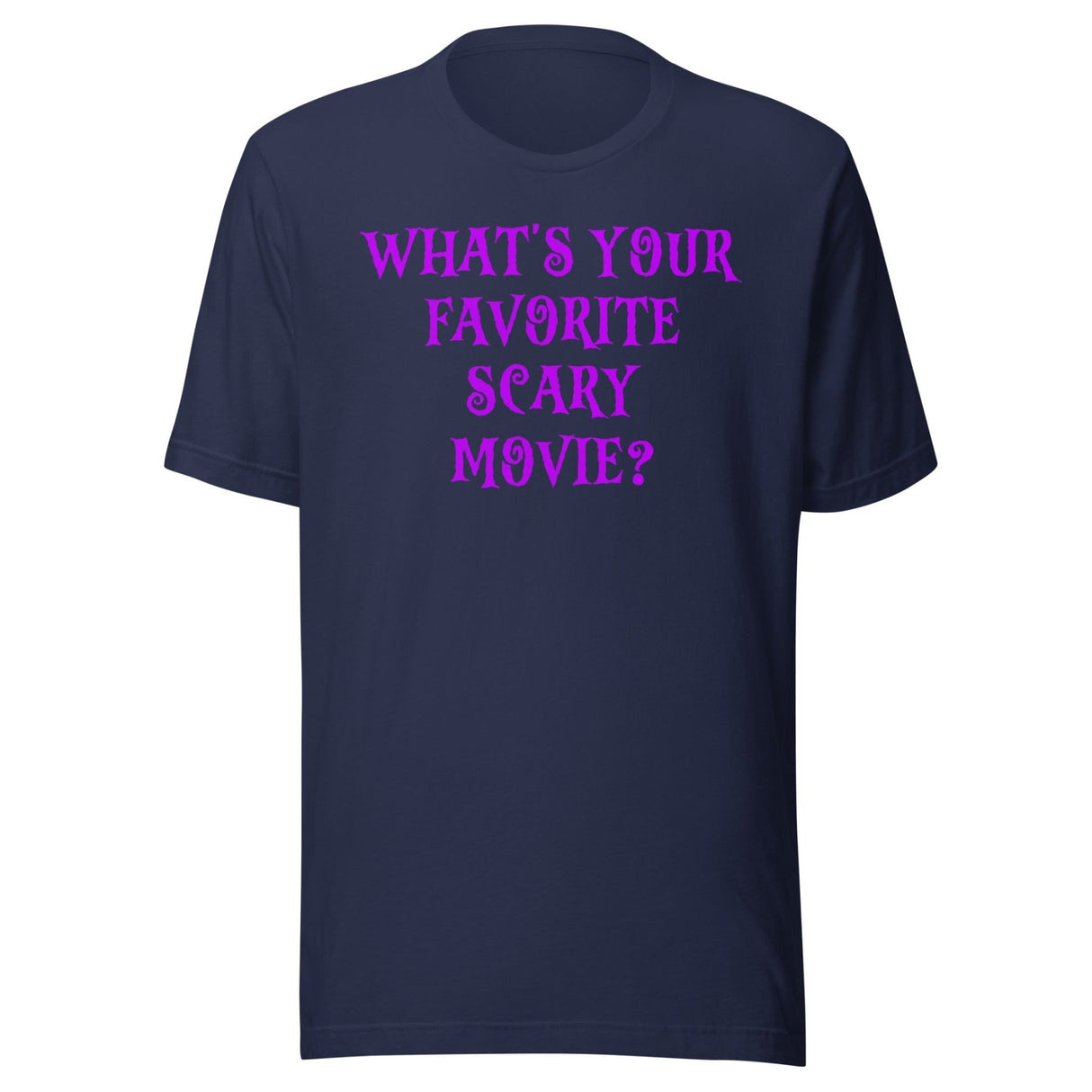 What's Your Favorite Scary Movie Shirt