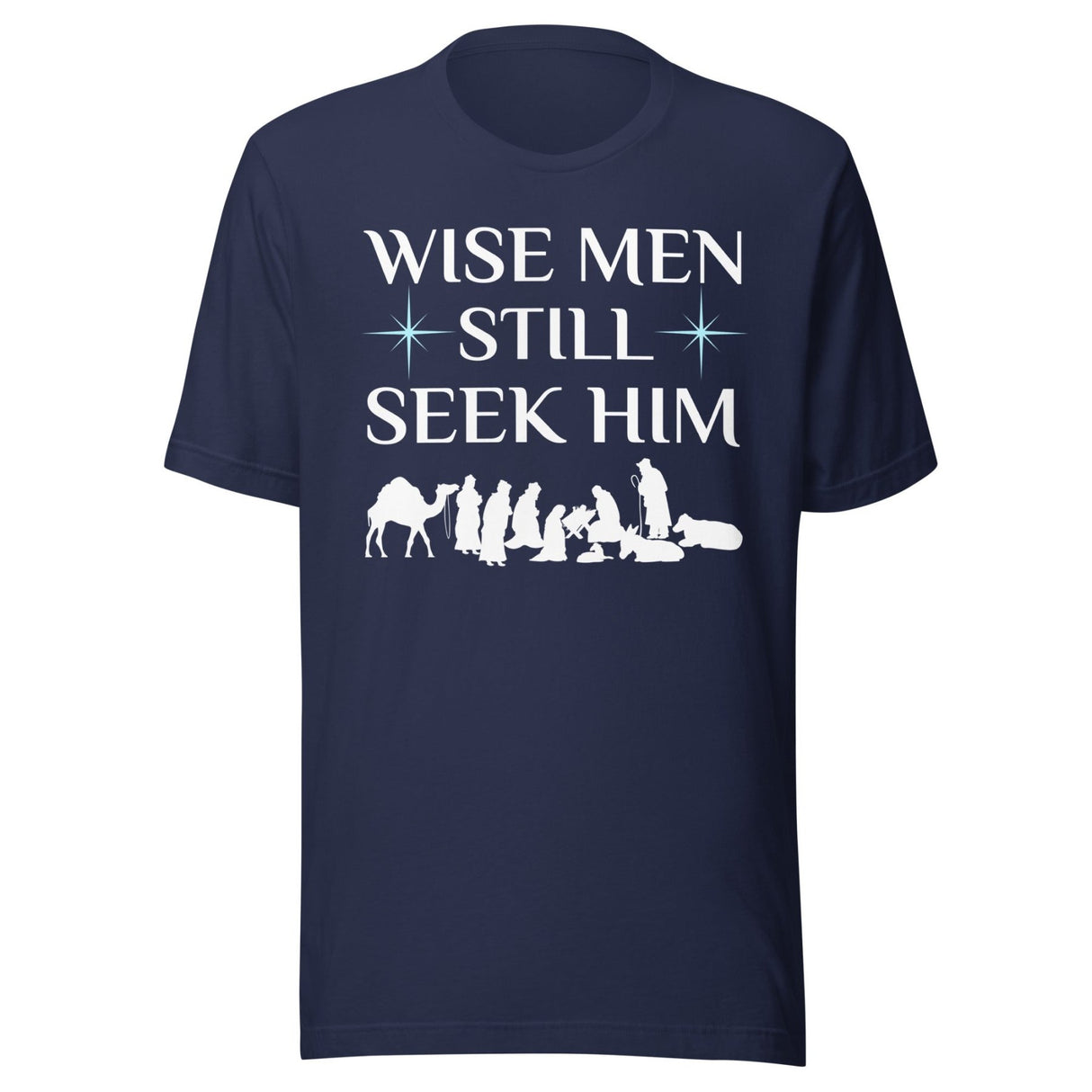 Wise Men Still Seek Him Shirt