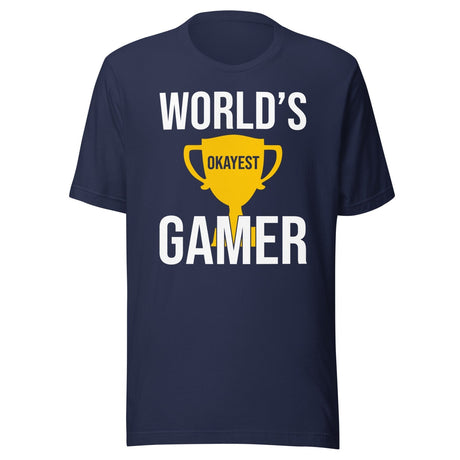 World's Okayest Gamer Shirt