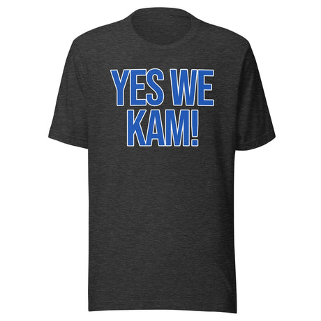 Yes We Kam Shirt