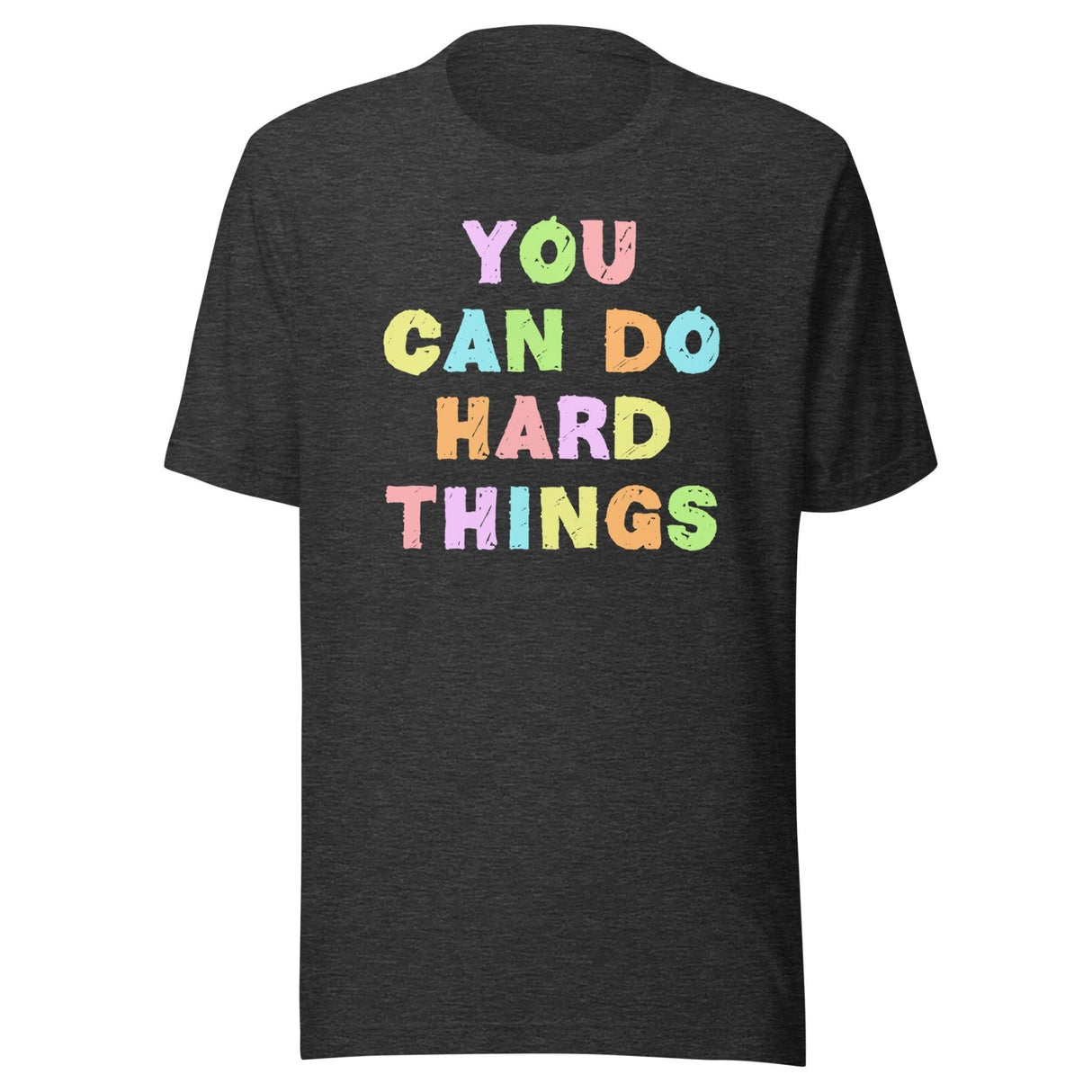 You Can Do Hard Things Teacher Shirt