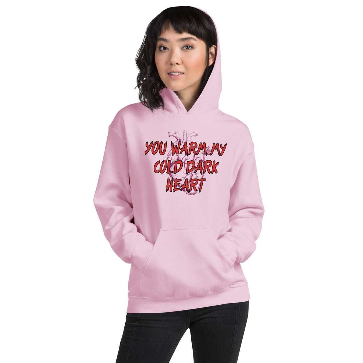 You Warm My Cold Dark Heart Hoodie