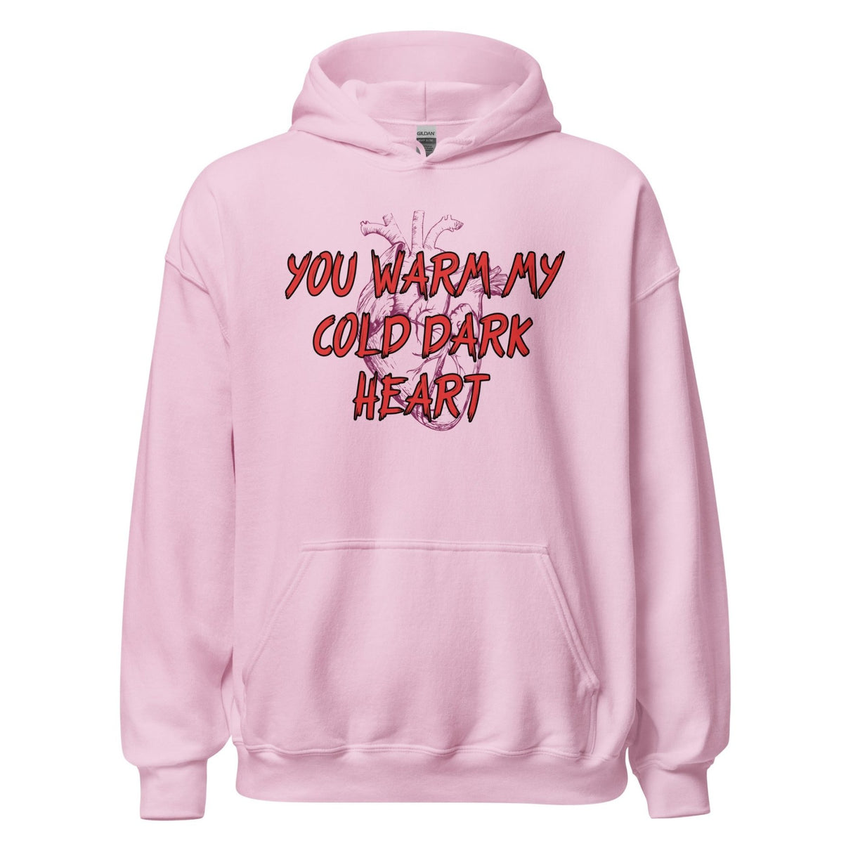 You Warm My Cold Dark Heart Hoodie