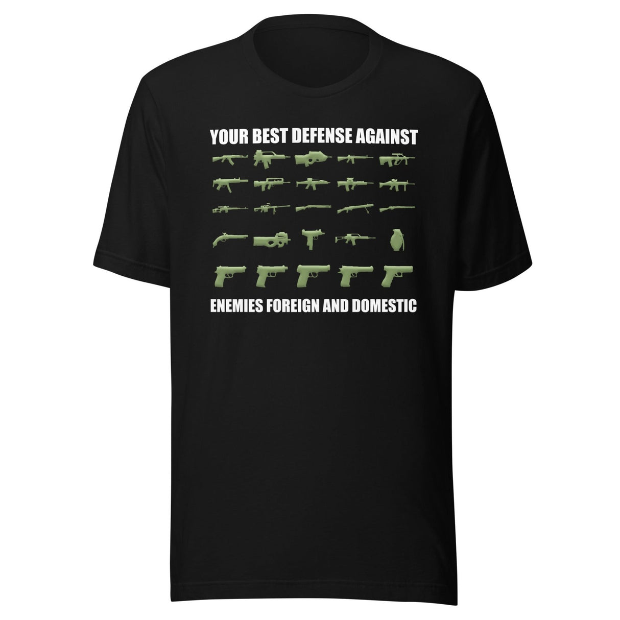 Your Best Defense Against Enemies Gun Shirt