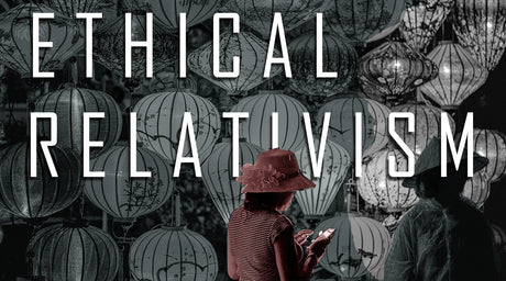 What is Ethical Relativism? - Tee Shop USA