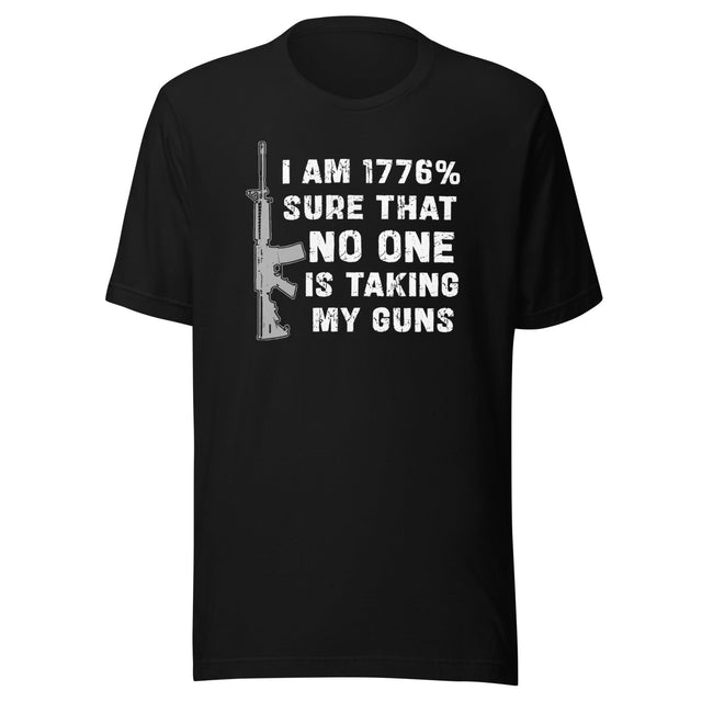 1776 No One Is Taking My Guns Shirt