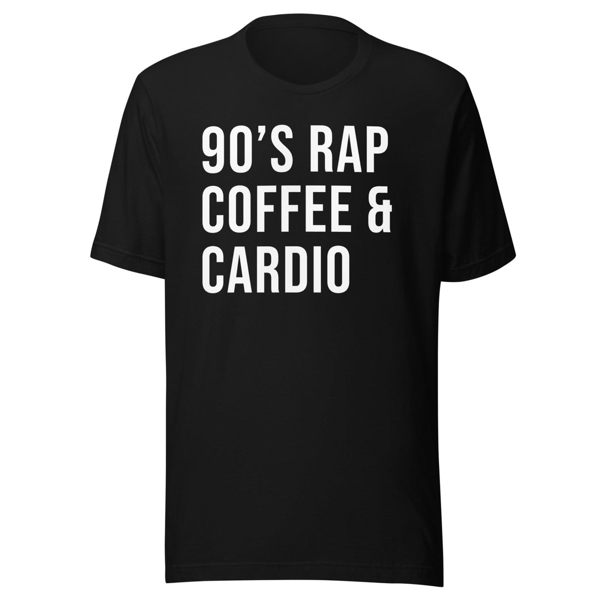 90's Rap Coffee and Cardio Gym Shirt