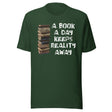 A Book A Day Keeps Reality Away Shirt