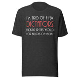 A Few Dictators Libertarian Shirt