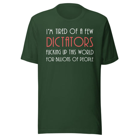 A Few Dictators Libertarian Shirt