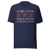 A Few Dictators Libertarian Shirt