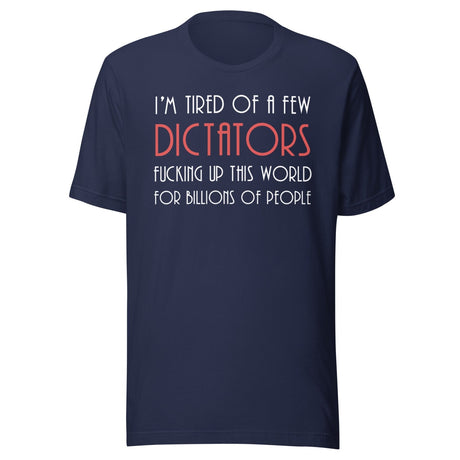 A Few Dictators Libertarian Shirt