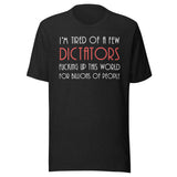 A Few Dictators Libertarian Shirt