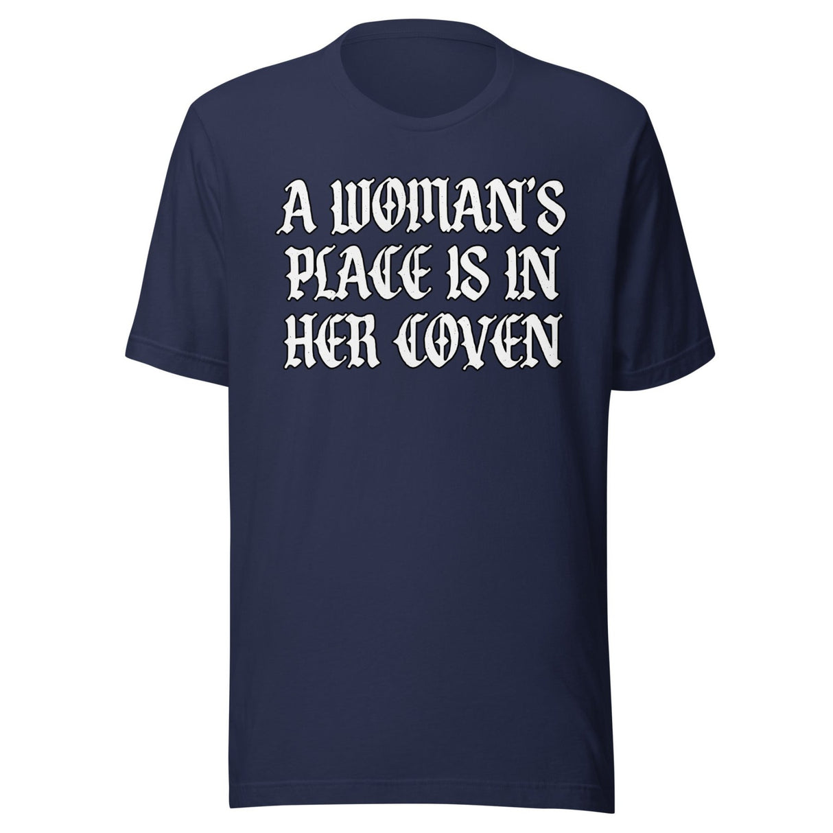 A Woman's Place Is In Her Coven Shirt