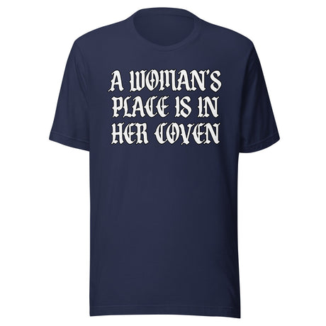 A Woman's Place Is In Her Coven Shirt