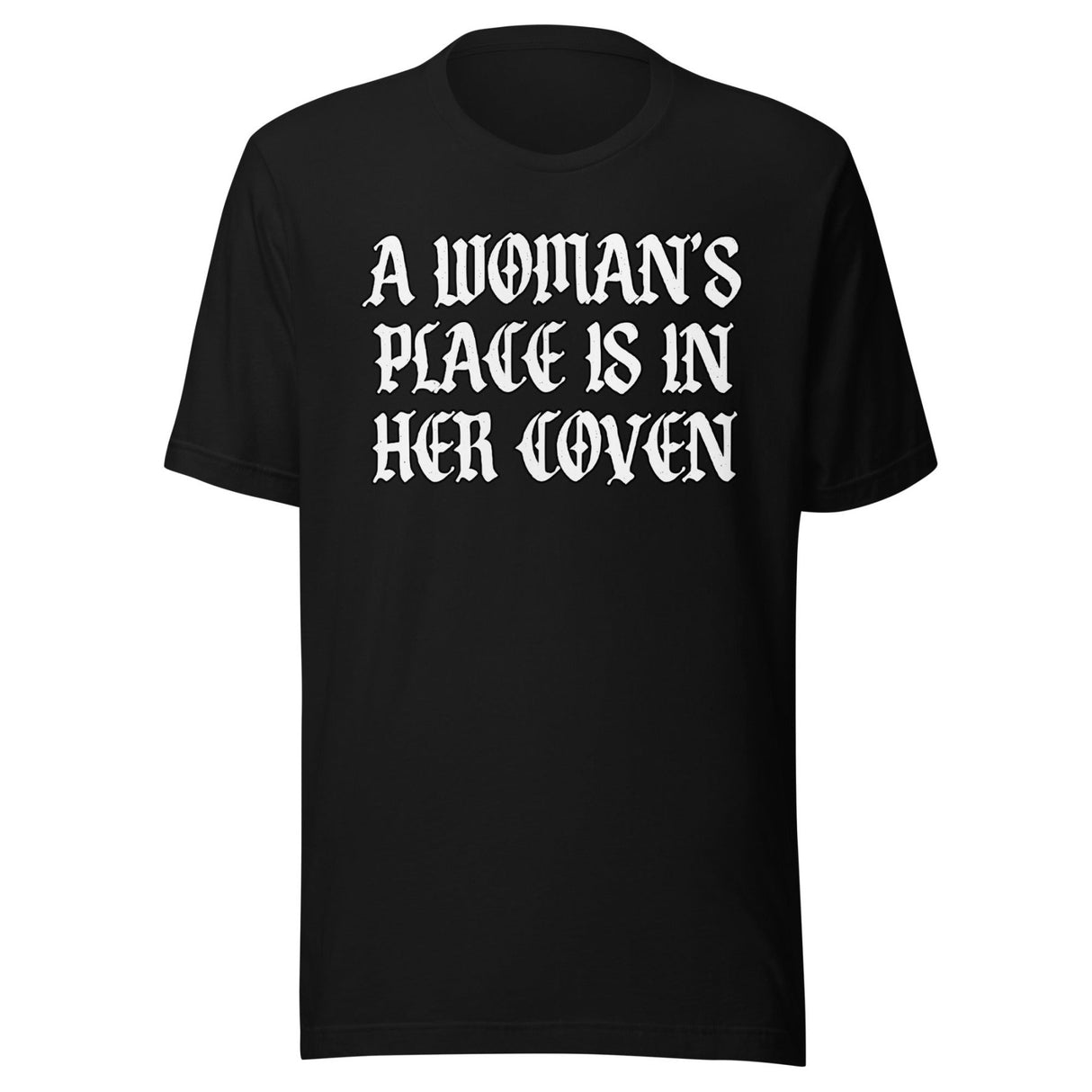 A Woman's Place Is In Her Coven Shirt