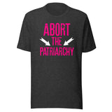 Abort The Patriarchy Shirt