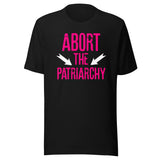 Abort The Patriarchy Shirt