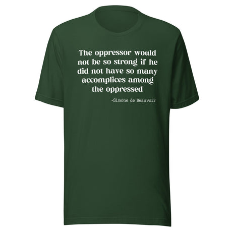 Accomplices Among The Oppressed Shirt