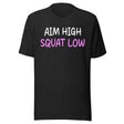 Aim High Squat Low Shirt