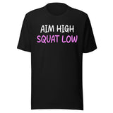 Aim High Squat Low Shirt