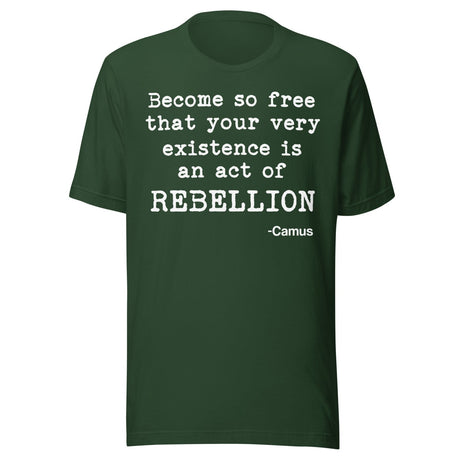 Albert Camus Rebellion Quote Shirt