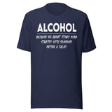 Alcohol Because No Great Story Started With Salad Shirt