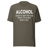 Alcohol Because No Great Story Started With Salad Shirt