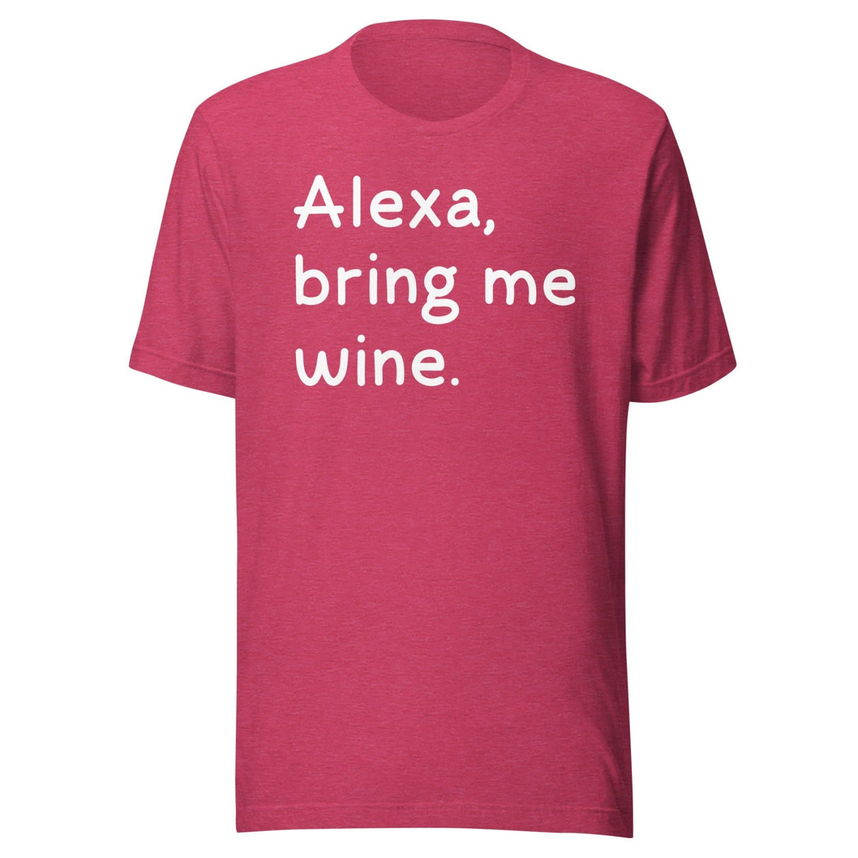 Alexa Bring Me Wine Shirt