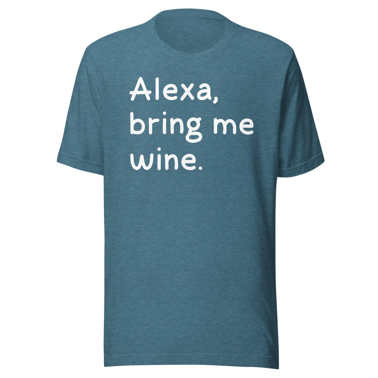 Alexa Bring Me Wine Shirt