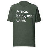Alexa Bring Me Wine Shirt