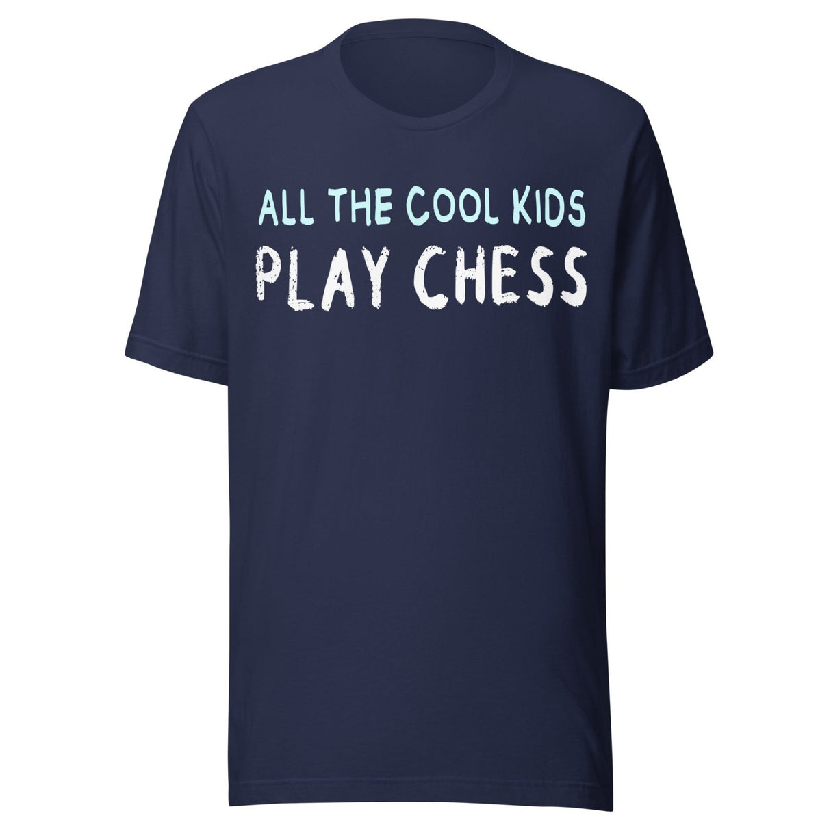 All The Cool Kids Play Chess Shirt