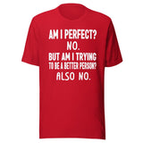 Am I Perfect No Shirt