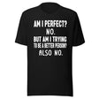 Am I Perfect No Shirt