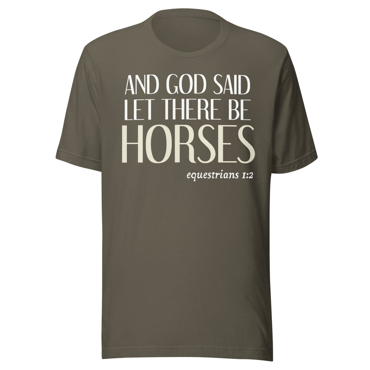 And God Said Let There Be Horses Shirt
