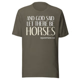 And God Said Let There Be Horses Shirt