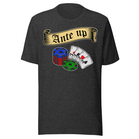 Ante Up Poker Shirt