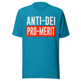 Anti - DEI Pro Merit Shirt