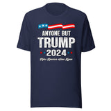 Anyone But Trump 2024 Shirt