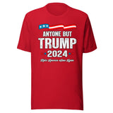 Anyone But Trump 2024 Shirt