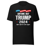 Anyone But Trump 2024 Shirt