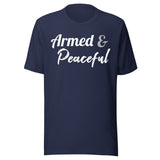 Armed and Peaceful Shirt