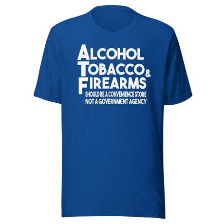 ATF Should Be A Convenience Store Shirt