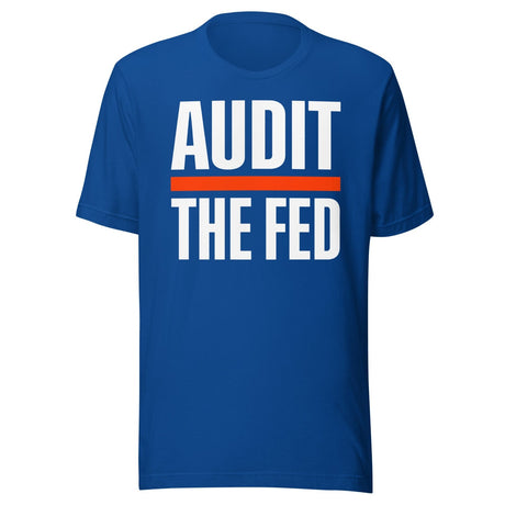 Audit The Fed Shirt