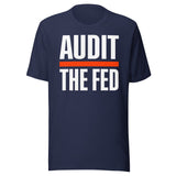 Audit The Fed Shirt