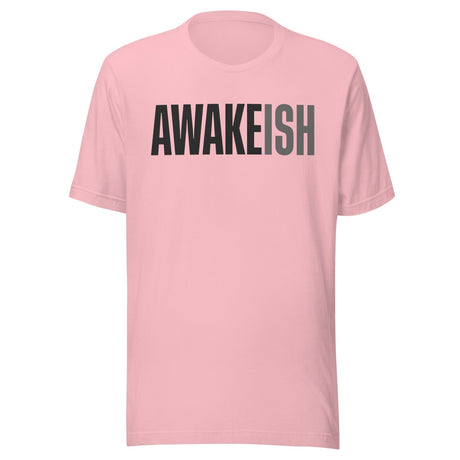 Awakeish Funny Gym Shirt