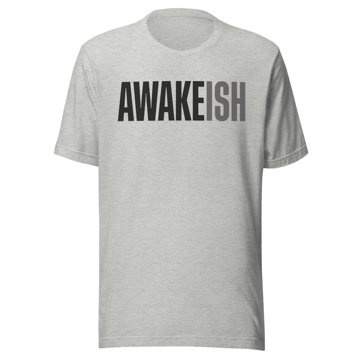 Awakeish Funny Gym Shirt