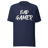 Bad Gamer Shirt